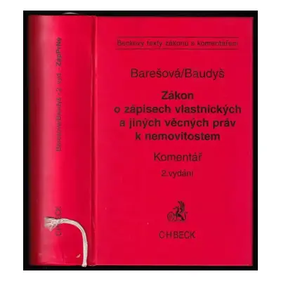 Zákon o zápisech vlastnických a jiných věcných práv k nemovitostem : právní předpisy, komentář, 