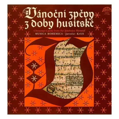 Vánoční Zpěvy Z Doby Husitské (Christmas Carols From The Jistebnice Hymnal) - Musica Bohemica, J