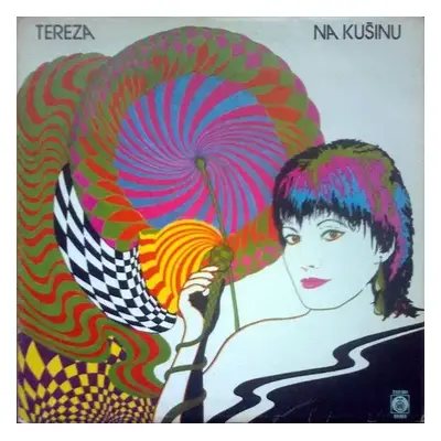 Na Kušinu - Tereza Kesovija (1983, PGP RTB)