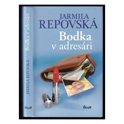 Bodka v adresári - Jarmila Repovská (2009, Ikar)