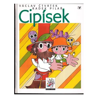 Cipísek - Václav Čtvrtek (2008, Albatros)