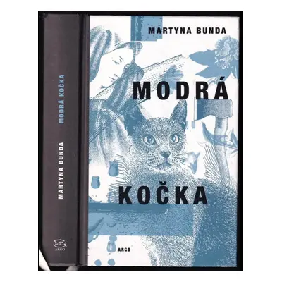 Modrá kočka - Martyna Bunda (2021, Argo)