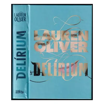 Delírium : [1.] - Lauren Oliver (2012, CooBoo)