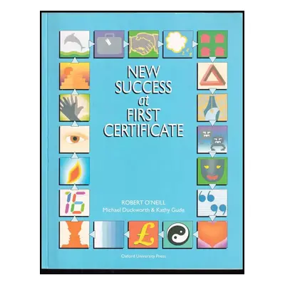 New succes at first certificate : workbook - Kathy Gude, Michael Duckworth (2005, Masarykova uni