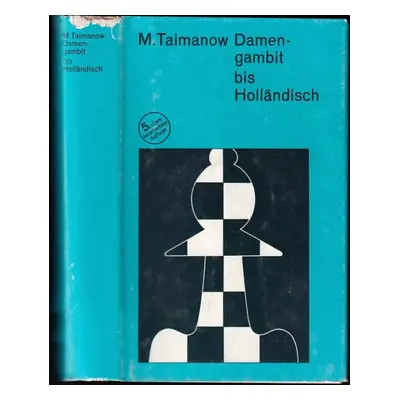 Damengambit bis Holländisch - Mark Taimanow (1980, Sportverlag)