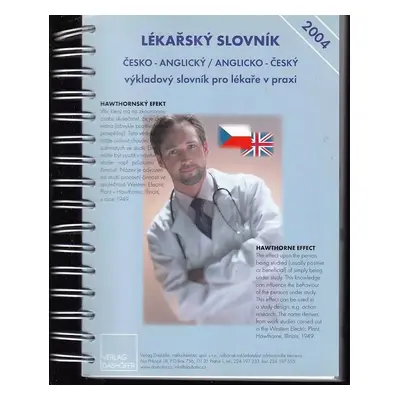 Lékařský slovník : česko-anglický, anglicko-český výkladový slovník pro lékaře v praxi (2004)