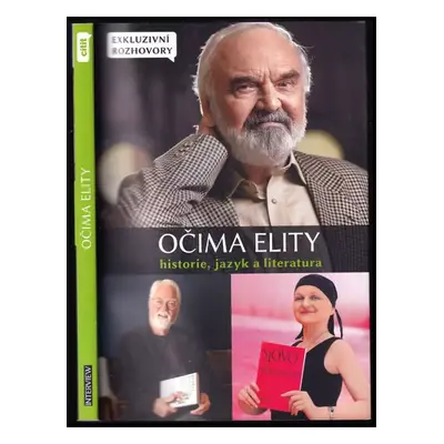 Očima elity : Historie, jazyk a literatura (2017, Empresa Media, a.s.)