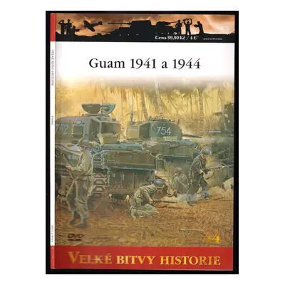 Guam 1941 a1944 - Lukáš Smelík (2011, Osprey Publishing Limited)