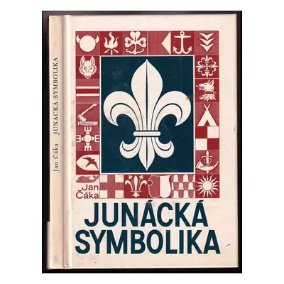 Junácká symbolika - Jan Čáka (1990, Merkur)