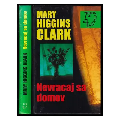 Nevracaj sa domov - Mary Higgins Clark (2007, Reader's Digest Výběr)