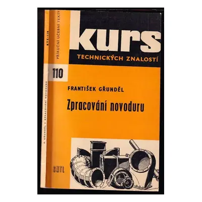 Zpracování novoduru : základy pro klempíře a pracovníky z oborů, kde se novodur uplatňuje - Fran