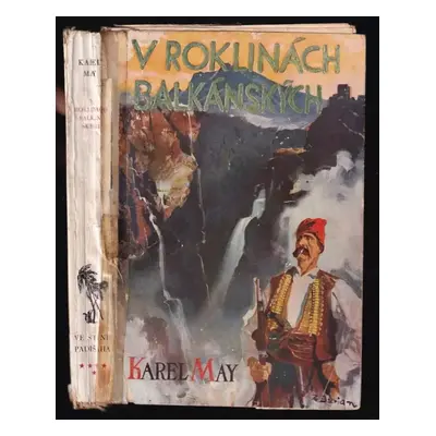 V roklinách balkánských - Karl May (1930, Toužimský a Moravec)