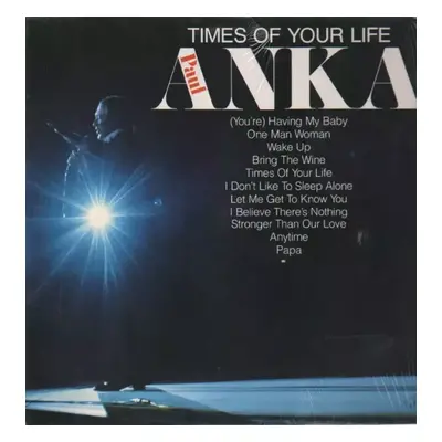 Times Of Your Life - Paul Anka (1975, United Artists Records)