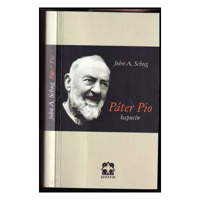 Páter Pio - Igor Navrátil, John A Schug, John A Schung (1992, Presto Press)