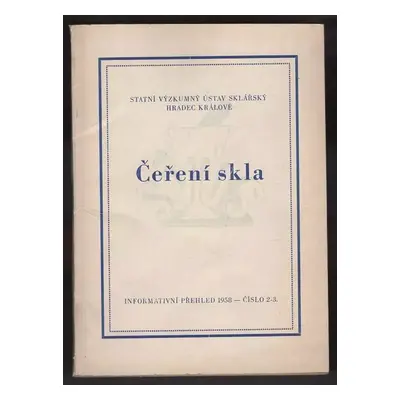 Čeření skla (1958, Státní výzkumný ústav sklářský)