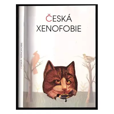 Česká xenofobie (1998, Votobia)