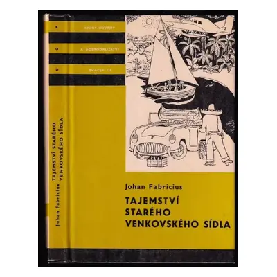 Tajemství starého venkovského sídla - Johan Fabricius (1972, Albatros)