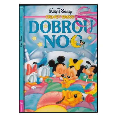 Dobrou noc - Walt Disney, Geoffrey Cowan (1995, Egmont)