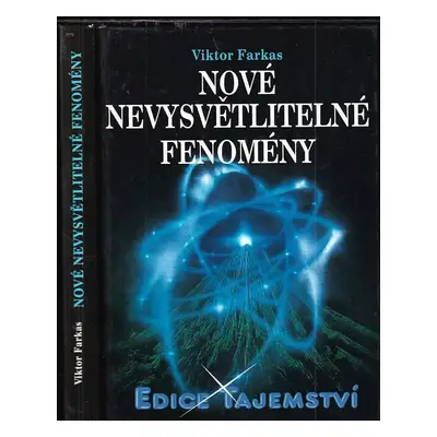 Nové nevysvětlitelné fenomény - Viktor Farkas (2005, Dialog)