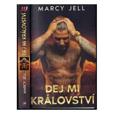 Dej mi království - Marcy Jell (2022, MEDIAPLEX)