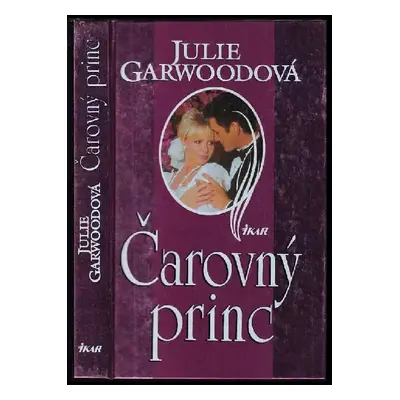 Čarovný princ - Julie Garwood (2000, Ikar)