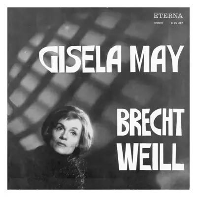 Brecht Weill - Gisela May (1968, Èterna)