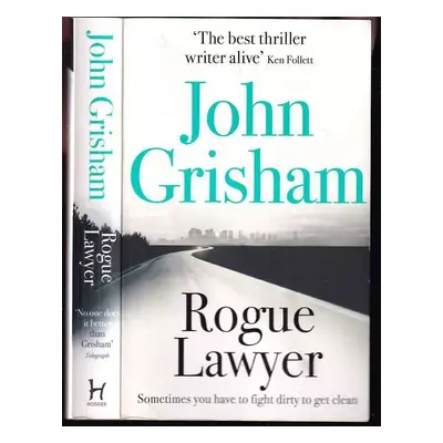 Rogue Lawyer - Grisham John (2016, Hachette Book Group)