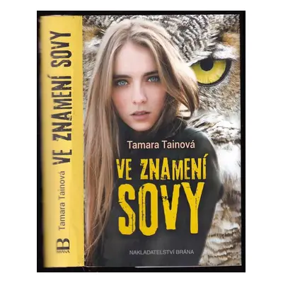 Ve znamení sovy - Tamara Tainová (2015, Brána)