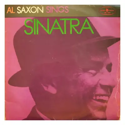 Al Saxon Sings Sinatra : Red Label Vinyl - Al Saxon (1974, Polskie Nagrania Muza)