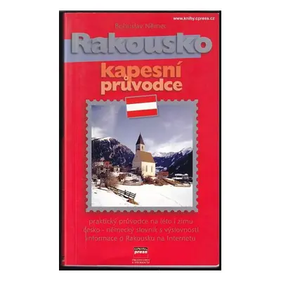 Rakousko : kapesní průvodce - Bohuslav Němec (2002, Computer Press)