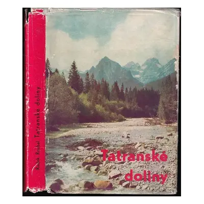 Tatranské doliny - Radek Roubal (1961)