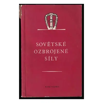 Sovětské ozbrojené síly (1952, Naše vojsko)