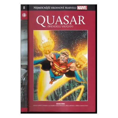 Quasar : Osud vzešlý z popela - Mark Gruenwald (2019, Hachette Fascicoli)