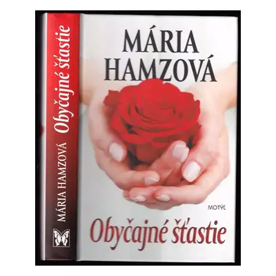 Obyčajné šťastie - Mária Hamzová (2016, Motýľ)