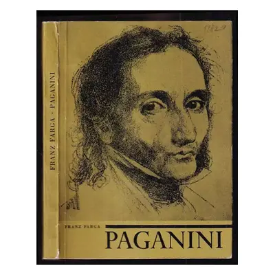 Paganini : román umělcova života - Franz Farga (1969, Supraphon)