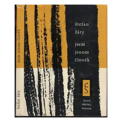 Jsem jenom člověk - Štefan Žáry (1962, Československý spisovatel)