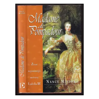 Madame de Pompadour - Nancy Mitford (1998, Domino)