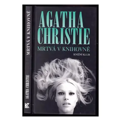 Mrtvá v knihovně - Agatha Christie (1998, Knižní klub)