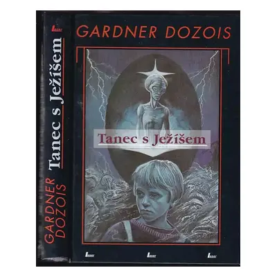 Tanec s Ježíšem - Gardner R Dozois (2000, Laser)