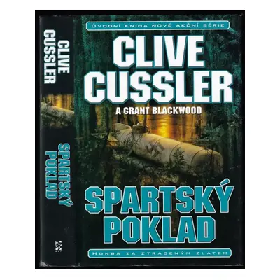 Spartský poklad - Clive Cussler, Grant Blackwood (2010, BB art)