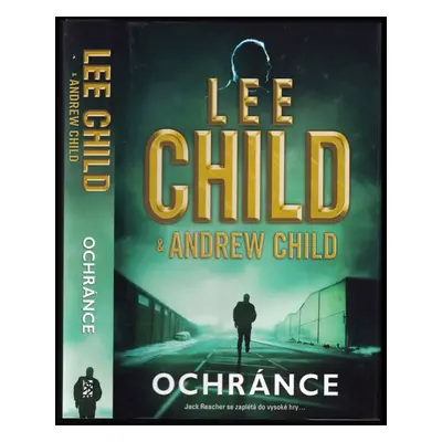 Ochránce - Lee Child, Andrew Grant (2021, BB art)