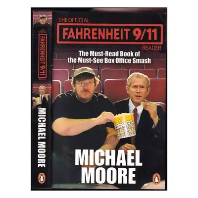 Fahrenheit 9/11 - Michael Moore (2004, Penguin Books)