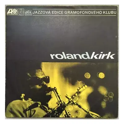 Roland Kirk - Roland Kirk (1969, Supraphon)