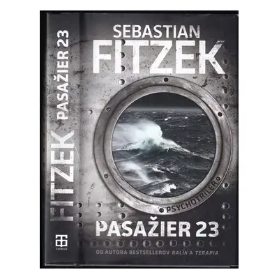 Pasažier 23 - Sebastian Fitzek (2018, Tatran)