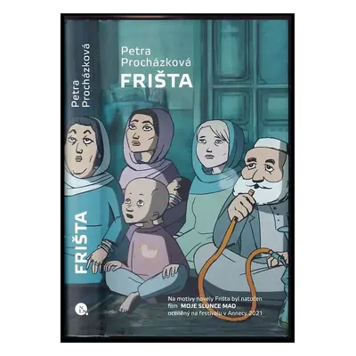 Frišta - Petra Prochazkova (2021, Nakladatelství Lidové noviny)