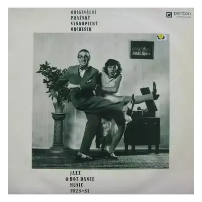 Jazz & Hot Dance Music 1923-31 - Originální Pražský Synkopický Orchestr (1984, Panton)