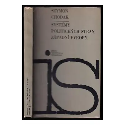 Systémy politických stran západní Evropy - Szymon Chodak (1966, Svoboda)