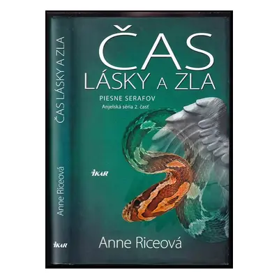 Piesne serafov : anjelská séria - 2. časť - Anne Rice (2011, Ikar)