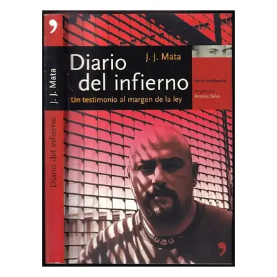 Diario del infierno - J. J. Mata (2005, Ediciones Temas de Hoy)