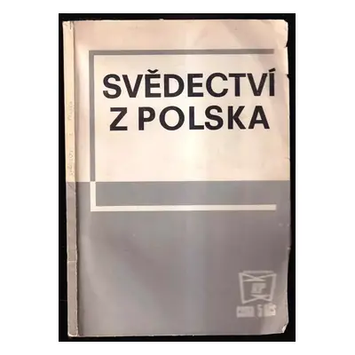 Svědectví z Polska (1982, Rudé právo)